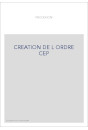 CREATION DE L ORDRE CEP