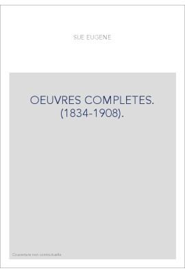 OEUVRES COMPLETES. (1834-1908).