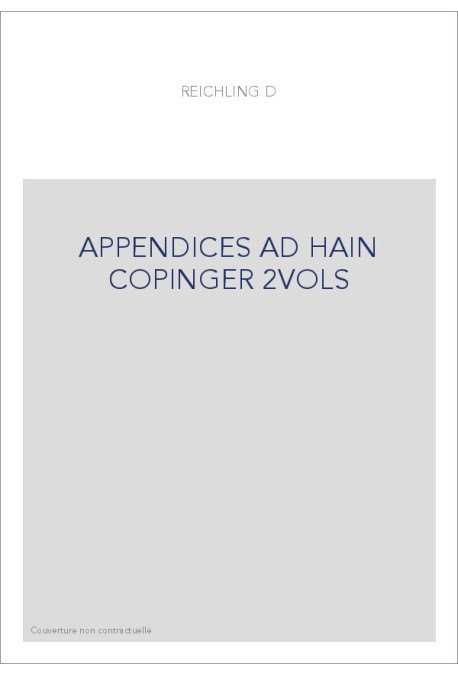 APPENDICES AD HAIN COPINGER 2VOL
