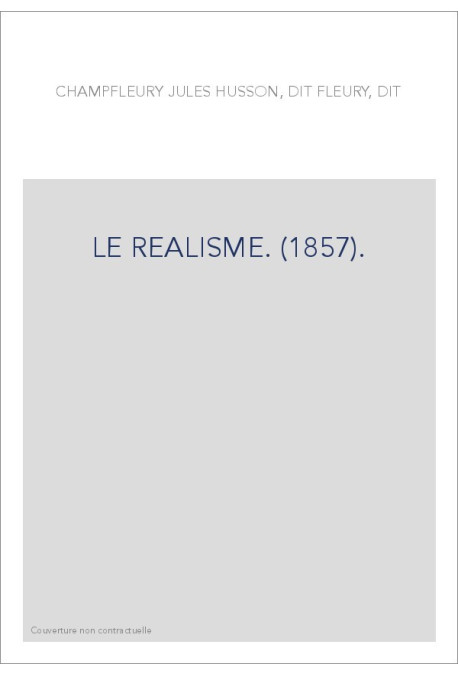 LE REALISME. (1857).