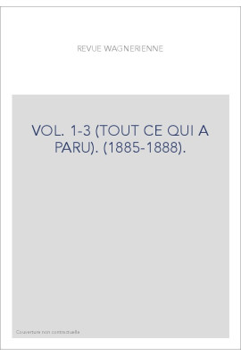 VOL. 1-3 (TOUT CE QUI A PARU). (1885-1888).
