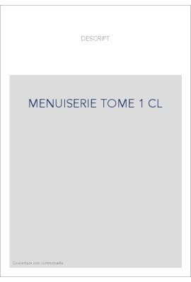 L'ART DU MENUISIER TOME 1
