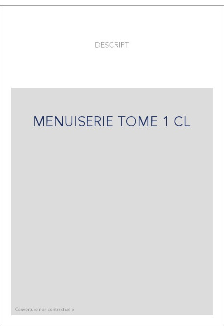 L'ART DU MENUISIER TOME 1