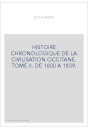 HISTOIRE CHRONOLOGIQUE DE LA CIVILISATION OCCITANE. TOME II. DE 1600 A 1839.