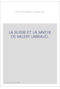 LA SUISSE ET LA SAVOIE DE VALERY LARBAUD.