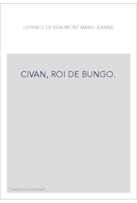 CIVAN, ROI DE BUNGO.