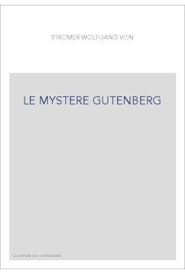 LE MYSTERE GUTENBERG