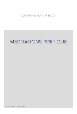 MEDITATIONS POETIQUES