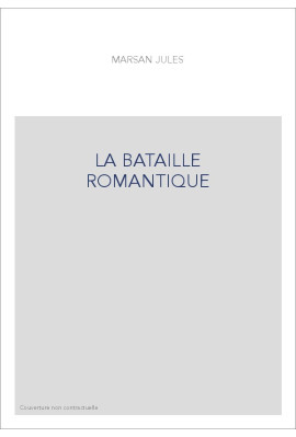 LA BATAILLE ROMANTIQUE