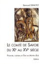 LE COMTE DE SAVOIE DU XIE AU XVE SIECLE