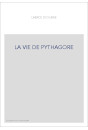LA VIE DE PYTHAGORE