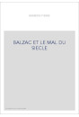 BALZAC ET LE MAL DU SIECLE