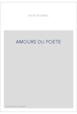 AMOURS DU POETE
