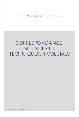 CORRESPONDANCE, SCIENCES ET TECHNIQUES. 4 VOLUMES
