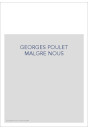 GEORGES POULET MALGRE NOUS