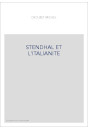 STENDHAL ET L'ITALIANITE. ESSAI DE MYTHOLOGIE ROMANTIQUE