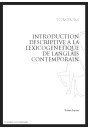 INTRODUCTION DESCRIPTIVE A LA LEXICOGENETIQUE DE L'ANGLAIS CONTEMPORAIN