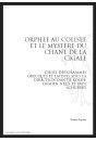 ORPHEE AU COLISEE ET LE MYSTERE DU CHANT DE LA CIGALE