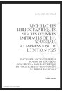 RECHERCHES BIBLIOGRAPHIQUES SUR LES OEUVRES IMPRIMEES DE JEAN-JACQUES ROUSSEAU