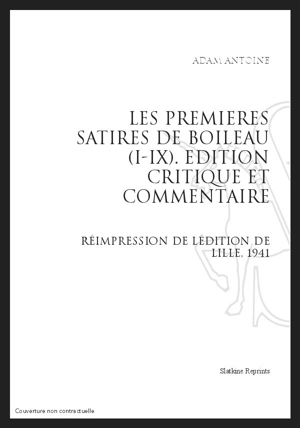 LES PREMIERES SATIRES DE BOILEAU (I-IX)