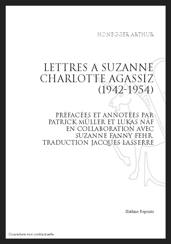 LETTRES A SUZANNE CHARLOTTE AGASSIZ (1942-1954)