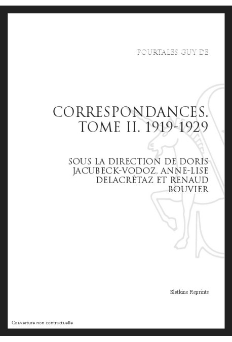 CORRESPONDANCES. TOME II. 1919-1929