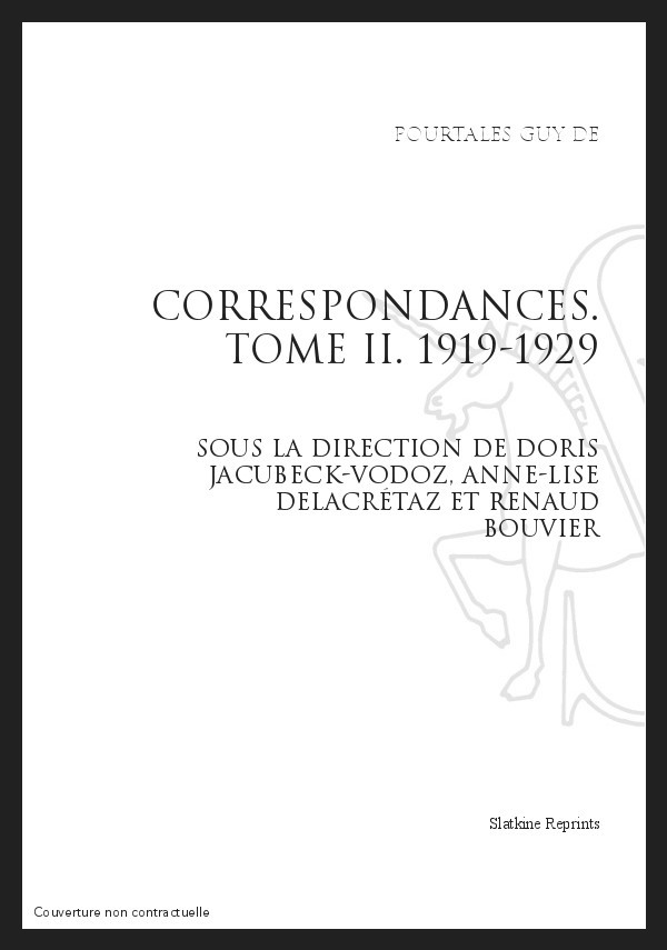 CORRESPONDANCES. TOME II. 1919-1929