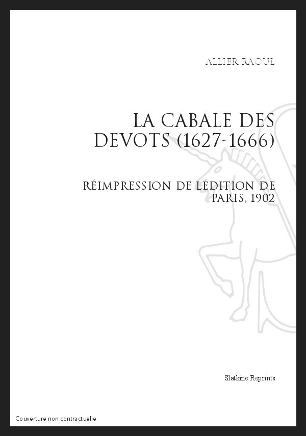 LA CABALE DES DEVOTS