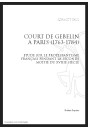 COURT DE GEBELIN À PARIS (1763-1784) ÉTUDE SUR LE PROTESTANTISME FRANÇAIS PENDANT LA SECONDE MOITIÉ DU 18