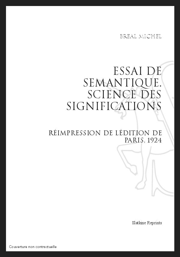 ESSAI DE SEMANTIQUE  SCIENCE DES SIGNIFICATIONS