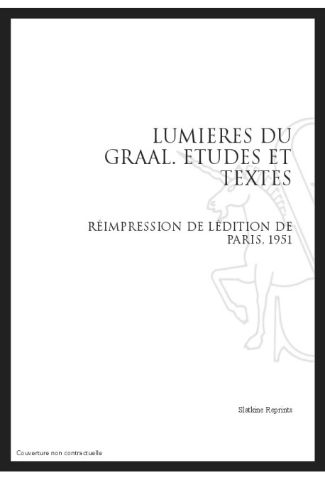 LUMIERES DU GRAAL   ETUDES ET TEXTES