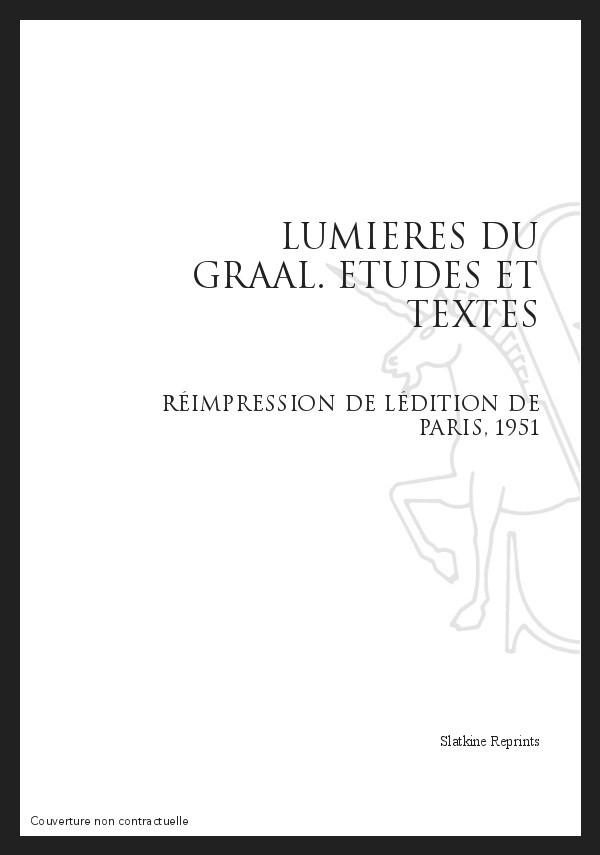 LUMIERES DU GRAAL   ETUDES ET TEXTES