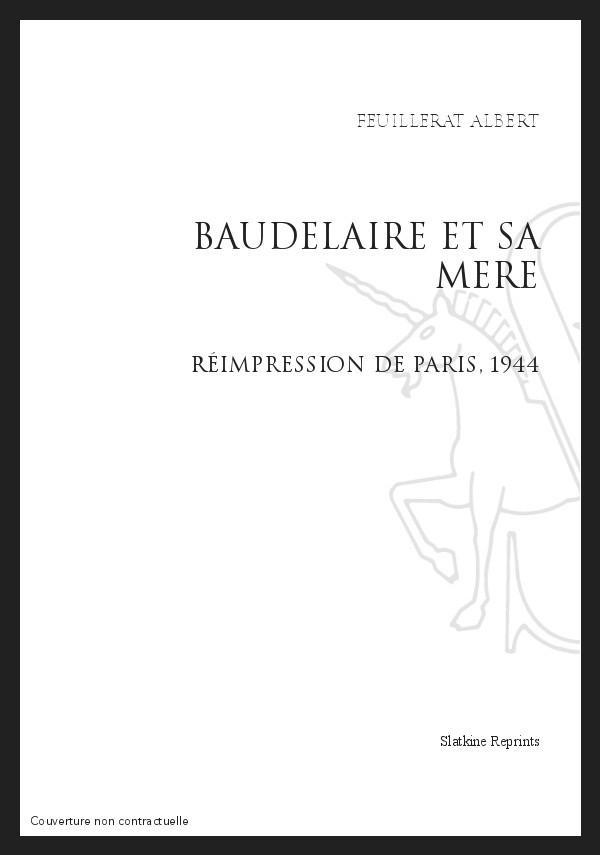 BAUDELAIRE ET SA MERE