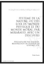 SYSTEME DE LA NATURE OU DES LOIS DU MONDE PHYSIQUE ET DU MONDE MORAL