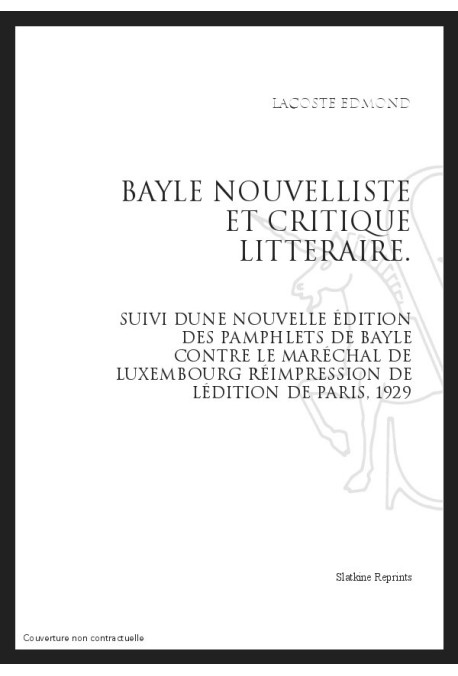 BAYLE NOUVELLISTE ET CRITIQUE LITTERAIRE