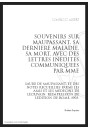 SOUVENIRS SUR MAUPASSANT   SA DERNIERE MALADIE, SA MORT