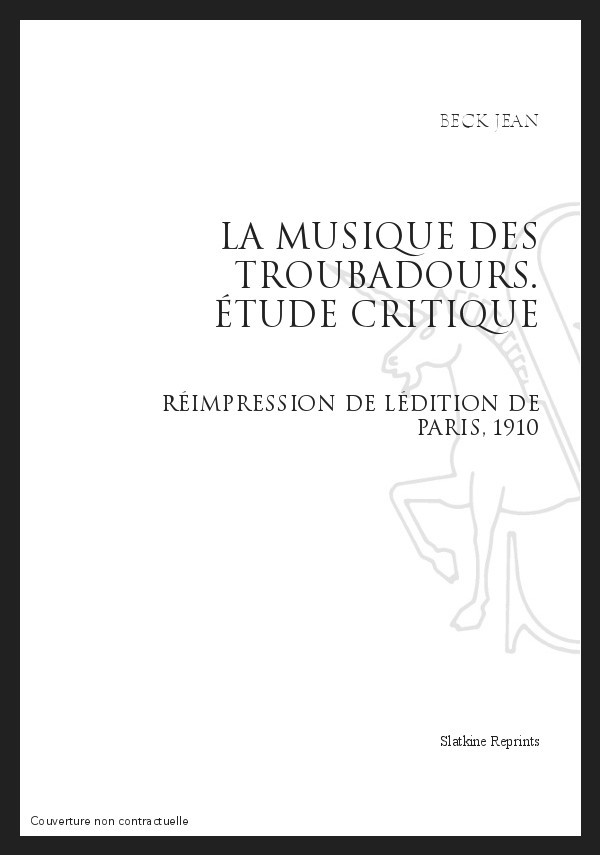 LA MUSIQUE DES TROUBADOURS   ÉTUDE CRITIQUE