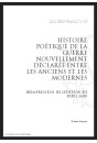 HISTOIRE POÉTIQUE DE LA GUERRE NOUVELLEMENT DÉCLARÉE ENTRE LES ANCIENS ET LES MODERNES