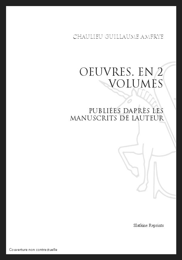 OEUVRES PUBLIÉES D'APRÈS LES MANUSCRITS DE L'AUTEUR