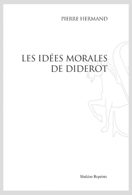 LES IDÉES MORALES DE DIDEROT