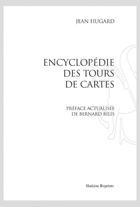 ENCYCLOPEDIE DES TOURS DE CARTES