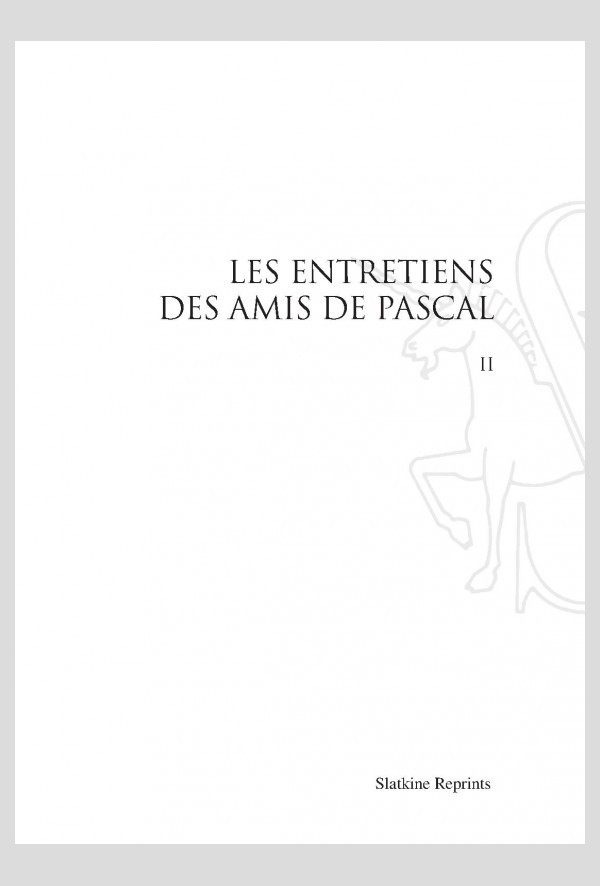 LES ENTRETIENS DES AMIS DE PASCAL