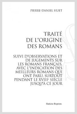 TRAITE DE L' ORIGINE DES ROMANS