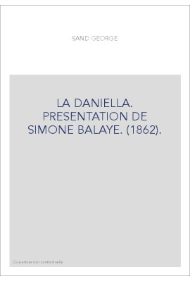 LA DANIELLA. PRESENTATION DE SIMONE BALAYE. (1862).