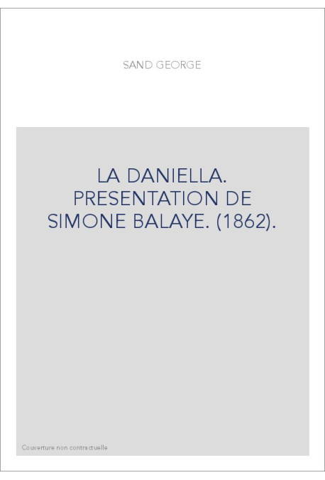 LA DANIELLA. PRESENTATION DE SIMONE BALAYE. (1862).