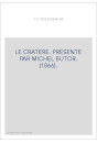 LE CRATERE. PRESENTE PAR MICHEL BUTOR. (1866).