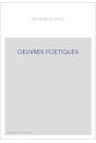 OEUVRES POETIQUES. "LA VOLUPTE" ET PIECES DIVERSES