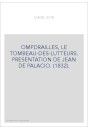 OMPDRAILLES, LE TOMBEAU-DES-LUTTEURS. PRESENTATION DE JEAN DE PALACIO. (1832).