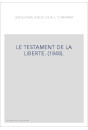 LE TESTAMENT DE LA LIBERTE. (1848).