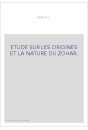 ETUDE SUR LES ORIGINES ET LA NATURE DU ZOHAR.